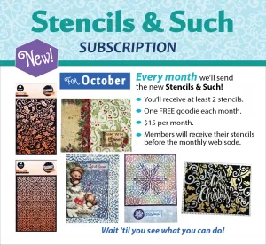 Stencils & Such Subscription - October